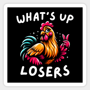 What's Up Losers Magnet